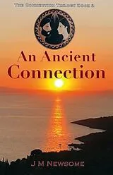 ePUB An Ancient Connection von J M Newsome