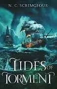 Kartonierter Einband Tides of Torment von N. C. Scrimgeour