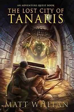 E-Book (epub) The Lost City of Tanaris von Matt Whelan