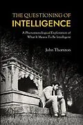 E-Book (epub) The Questioning of Intelligence von John Thornton