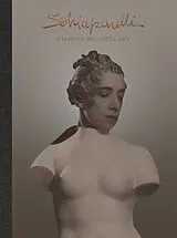 Fester Einband Schiaparelli: Fashion Becomes Art (the Official V&A Exhibition Book) von Sonnet; Caston, Lydia Stanfill