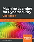 E-Book (epub) Machine Learning for Cybersecurity Cookbook von Tsukerman Emmanuel Tsukerman