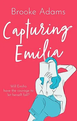 E-Book (epub) Capturing Emilia von Brooke Adams