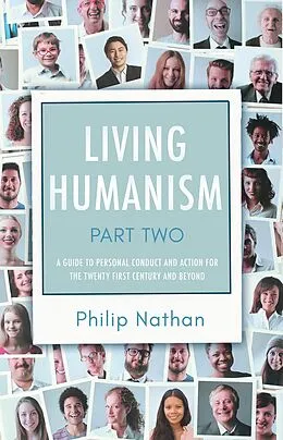 E-Book (epub) Living Humanism: Part 2 von Philip Nathan