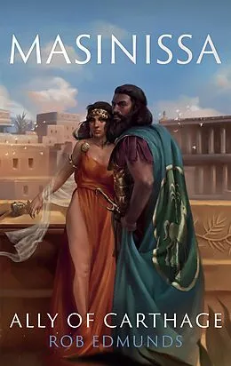 E-Book (epub) Masinissa: Ally of Carthage von Rob Edmunds