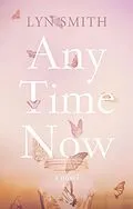 E-Book (epub) Any Time Now von Lyn Smith