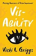 E-Book (epub) Vis-Ability von Vicki L Griggs