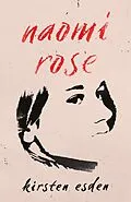E-Book (epub) Naomi Rose von Kirsten Esden