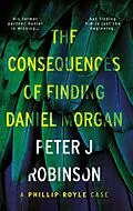 E-Book (epub) Consequences of Finding Daniel Morgan von Peter J Robinson