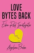 E-Book (epub) Love Bytes Back von Angelena Boden