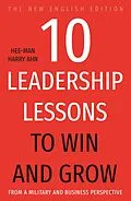 E-Book (epub) 10 Leadership Lessons to Win and Grow von Hee-Man Harry Ahn