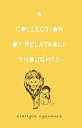 E-Book (epub) Collection of Relatable Thoughts von Everlyne Nyambura