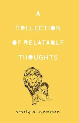 E-Book (epub) Collection of Relatable Thoughts von Everlyne Nyambura