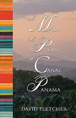 E-Book (epub) Man a Plan a Canal Panama von David Fletcher