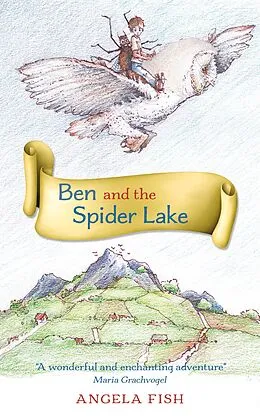 E-Book (epub) Ben and the Spider Lake von Angela Fish