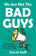 E-Book (epub) We Are Not The Bad Guys von David Goff