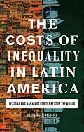 E-Book (pdf) The Costs of Inequality in Latin America von Diego Sánchez-Ancochea