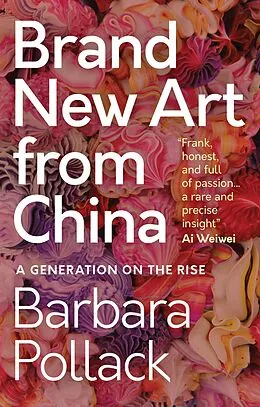 E-Book (epub) Brand New Art From China von Barbara Pollack