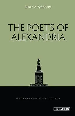 E-Book (epub) The Poets of Alexandria von Susan A. Stephens