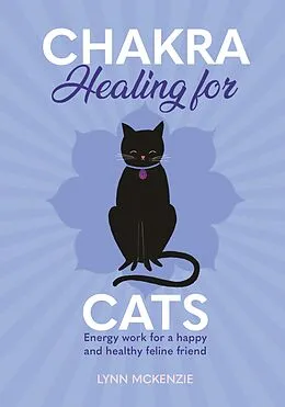 E-Book (epub) Chakra Healing for Cats von Lynn McKenzie