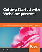 eBook (epub) Getting Started with Web Components de Jadhwani Prateek Jadhwani