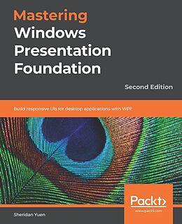 eBook (epub) Mastering Windows Presentation Foundation de Yuen Sheridan Yuen