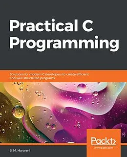 E-Book (epub) Practical C Programming von Harwani B. M. Harwani