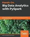 ePUB Hands-On Big Data Analytics with PySpark von Lai Rudy Lai