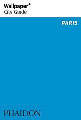 Kartonierter Einband Wallpaper* City Guide Paris von Alice Cavanagh