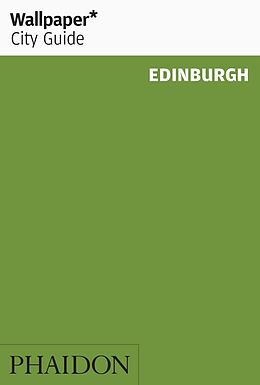 Couverture cartonnée Wallpaper City Guide Edinburgh de Wallpaper