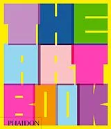 Fester Einband The Art Book, New Edition von Editors Phaidon