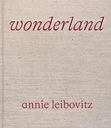 Fester Einband Wonderland von Annie Leibovitz, Anna Wintour