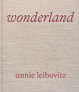 Livre Relié Annie Leibovitz: Wonderland de Annie Leibovitz, Anna Wintour