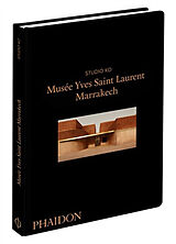Broché Musée Yves Saint Laurent Marakech de 