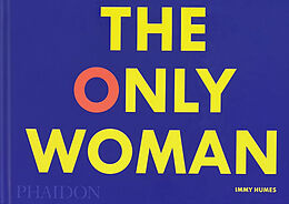 Livre Relié The Only Woman de Immy Humes