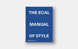 Fester Einband The ECAL Manual of Style von Jonathan Olivares