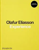 Fester Einband Olafur Eliasson, Experience von Olafur Eliasson, Michelle Kuo, Anna Engberg-Pedersen