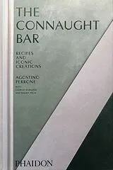 Fester Einband The Connaught Bar von Agostino Perrone, Giorgio Bargiani