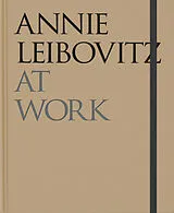 Fester Einband Annie Leibovitz: At Work von Annie Leibovitz