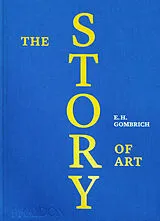 Fester Einband The Story of Art von EH Gombrich