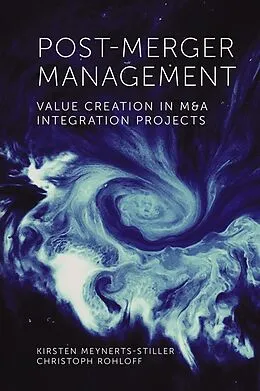 E-Book (epub) Post-Merger Management von Kirsten Meynerts-Stiller