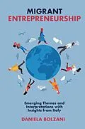 E-Book (pdf) Migrant Entrepreneurship von Daniela Bolzani