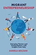 E-Book (epub) Migrant Entrepreneurship von Daniela Bolzani