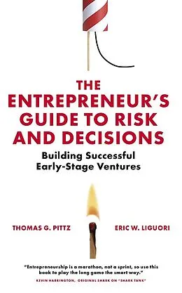 E-Book (epub) Entrepreneur's Guide to Risk and Decisions von Thomas G. Pittz