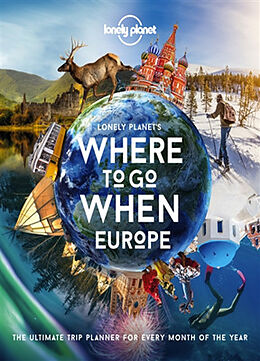 Livre Relié Lonely Planet Lonely Planet's Where To Go When Europe de Lonely Planet