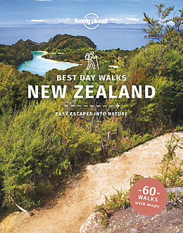 Kartonierter Einband Lonely Planet Best Day Walks New Zealand von Craig McLachlan, Andrew Bain, Peter Dragicevich