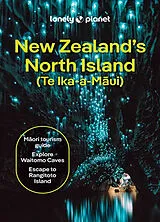 Kartonierter Einband Lonely Planet New Zealand's North Island von Lonely Planet, Atkinson Brett, Dragicevich Carlson. Liz