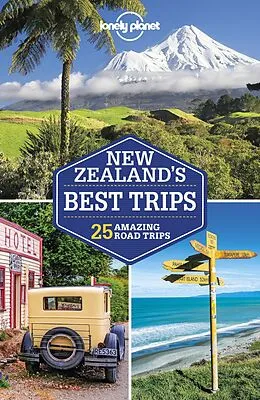 E-Book (epub) Lonely Planet New Zealand's Best Trips von Brett Atkinson, Andrew Bain, Peter Dragicevich
