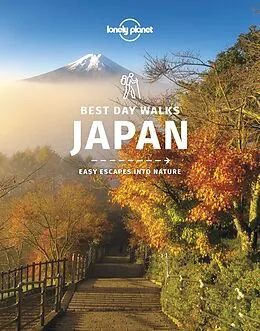 E-Book (epub) Lonely Planet Best Day Walks Japan 1 von Ray Bartlett, Craig Mclachlan, Rebecca Milner