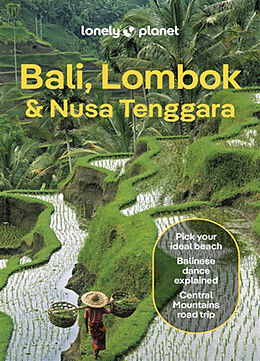 Couverture cartonnée Lonely Planet Bali, Lombok & Nusa Tenggara de Ryan Ver Berkmoes, Narina Exelby, Anna Kaminski